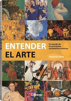 ENTENDER EL ARTE | 9789463594820 | LITTLE, STEPHEN | Llibreria Drac - Llibreria d'Olot | Comprar llibres en català i castellà online