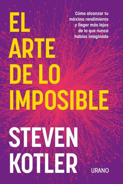 ARTE DE LO IMPOSIBLE, EL | 9788417694937 | KOTLER, STEVEN | Llibreria Drac - Llibreria d'Olot | Comprar llibres en català i castellà online