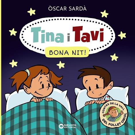 TINA I TAVI. BONA NIT! | 9788448959340 | SARDÀ, ÒSCAR | Llibreria Drac - Llibreria d'Olot | Comprar llibres en català i castellà online