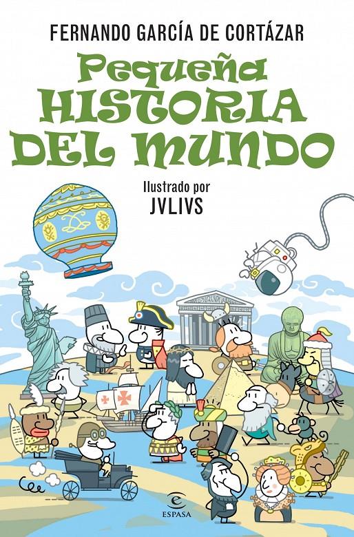PEQUEÑA HISTORIA DEL MUNDO | 9788467024944 | GARCIA DE CORTAZAR, FERNANDO  | Llibreria Drac - Llibreria d'Olot | Comprar llibres en català i castellà online