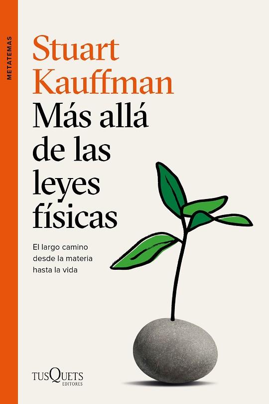 MÁS ALLÁ DE LAS LEYES FÍSICAS | 9788490669273 | KAUFFMAN, STUART | Llibreria Drac - Llibreria d'Olot | Comprar llibres en català i castellà online