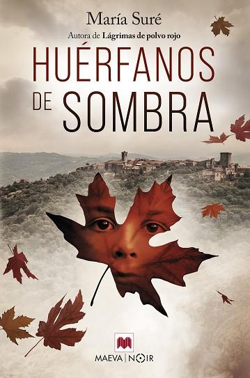 HUÉRFANOS DE SOMBRA | 9788419638052 | SURÉ, MARÍA | Llibreria Drac - Llibreria d'Olot | Comprar llibres en català i castellà online