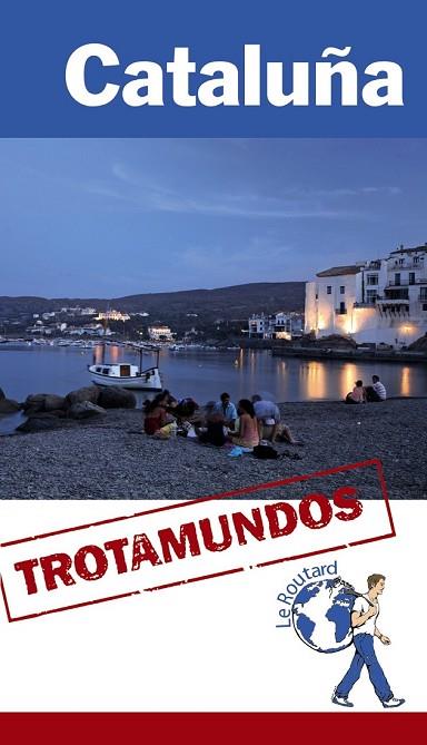 CATALUÑA 2016 (TROTAMUNDOS) | 9788415501619 | GLOAGUEN, PHILIPPE | Llibreria Drac - Llibreria d'Olot | Comprar llibres en català i castellà online
