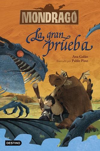 GRAN PRUEBA, LA (MONDRAGÓ 1) | 9788408228196 | GALÁN, ANA; PINO, PABLO | Llibreria Drac - Llibreria d'Olot | Comprar llibres en català i castellà online