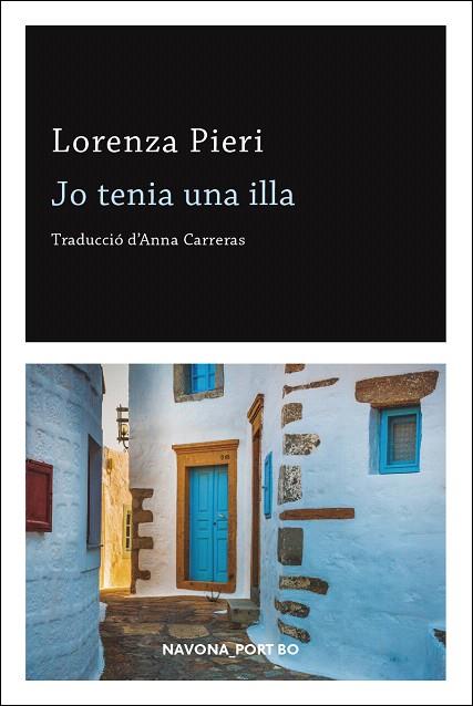 JO TENIA UNA ILLA | 9788417978020 | PIERI, LORENZA | Llibreria Drac - Llibreria d'Olot | Comprar llibres en català i castellà online