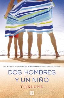 DOS HOMBRES Y UN NIÑO | 9788466654364 | KLUNE, T.J. | Llibreria Drac - Llibreria d'Olot | Comprar llibres en català i castellà online