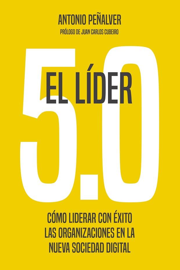 LÍDER 5.0, EL | 9788498755305 | PEÑALVER, ANTONIO | Llibreria Drac - Llibreria d'Olot | Comprar llibres en català i castellà online