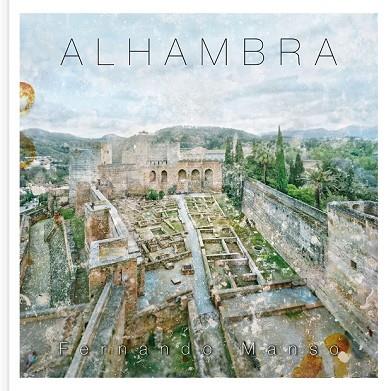 ALHAMBRA, LA | 9788417560560 | MANSO, FERNANDO | Llibreria Drac - Llibreria d'Olot | Comprar llibres en català i castellà online