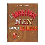 INCREIBLE NEN MENJALLIBRES, L' | 9788494080241 | JEFFERS, OLIVER | Llibreria Drac - Llibreria d'Olot | Comprar llibres en català i castellà online