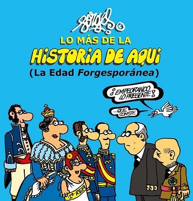 LO MÁS DE LA HISTORIA DE AQUÍ 2 | 9788467044096 | FORGES | Llibreria Drac - Llibreria d'Olot | Comprar llibres en català i castellà online