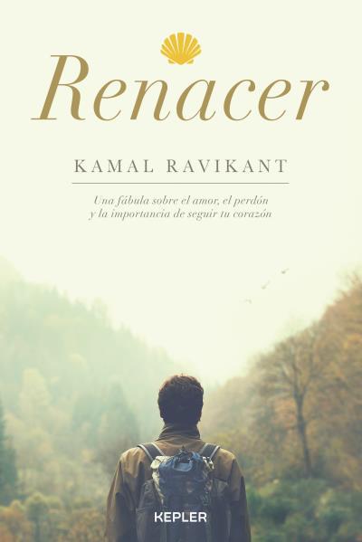 RENACER | 9788416344130 | RAVIKANT, KAMAL | Llibreria Drac - Llibreria d'Olot | Comprar llibres en català i castellà online