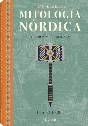 LEYENDAS DE LA MITOLOGIA NORDICA | 9789463593250 | GUERBER, H.A. | Llibreria Drac - Llibreria d'Olot | Comprar llibres en català i castellà online