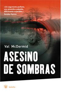 ASESINO DE SOMBRAS | 9788478719914 | MCDERMID, VAL | Llibreria Drac - Llibreria d'Olot | Comprar llibres en català i castellà online