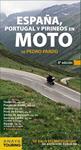 ESPAÑA PORTUGAL Y PIRINEOS EN MOTO (2014) | 9788499355252 | PARDO, PEDRO | Llibreria Drac - Llibreria d'Olot | Comprar llibres en català i castellà online