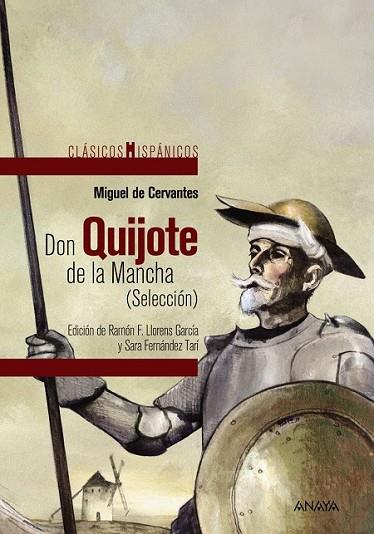 DON QUIJOTE DE LA MANCHA (SELECCIÓN CLASICOS HISPANICOS) | 9788467871333 | CERVANTES, MIGUEL DE | Llibreria Drac - Llibreria d'Olot | Comprar llibres en català i castellà online