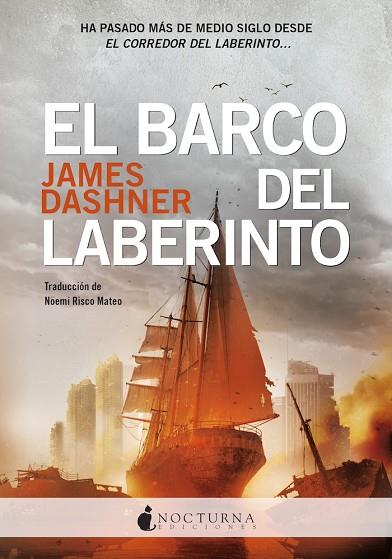 BARCO DEL LABERINTO, EL | 9788419680334 | DASHNER, JAMES | Llibreria Drac - Llibreria d'Olot | Comprar llibres en català i castellà online