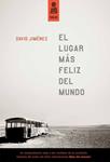 LUGAR MAS FELIZ DEL MUNDO, EL | 9788494139161 | JIMENEZ, DAVID | Llibreria Drac - Llibreria d'Olot | Comprar llibres en català i castellà online