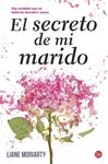 SECRETO DE MI MARIDO, EL | 9788466328685 | MORIARTY, LIANE | Llibreria Drac - Llibreria d'Olot | Comprar llibres en català i castellà online