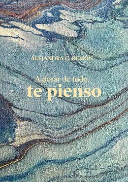 A PESAR DE TODO, TE PIENSO | 9788417858834 | REMÓN, ALEJANDRA G. | Llibreria Drac - Librería de Olot | Comprar libros en catalán y castellano online