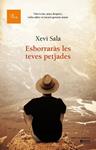 ESBORRARÀS LES TEVES PETJADES | 9788475885162 | SALA, XEVI | Llibreria Drac - Llibreria d'Olot | Comprar llibres en català i castellà online