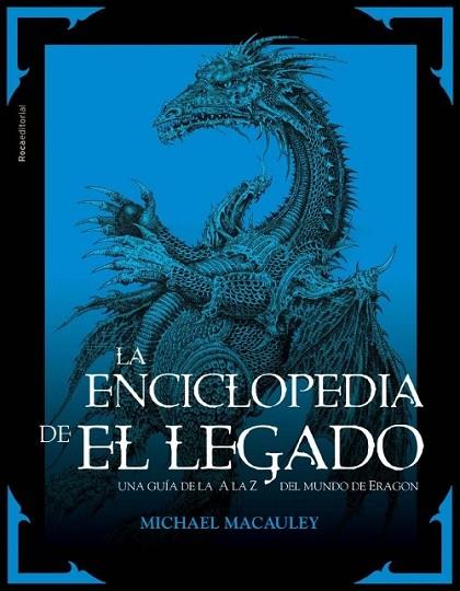 ENCICLOPEDIA DE EL LEGADO, LA | 9788499182247 | MACAULEY, MICHAEL | Llibreria Drac - Llibreria d'Olot | Comprar llibres en català i castellà online