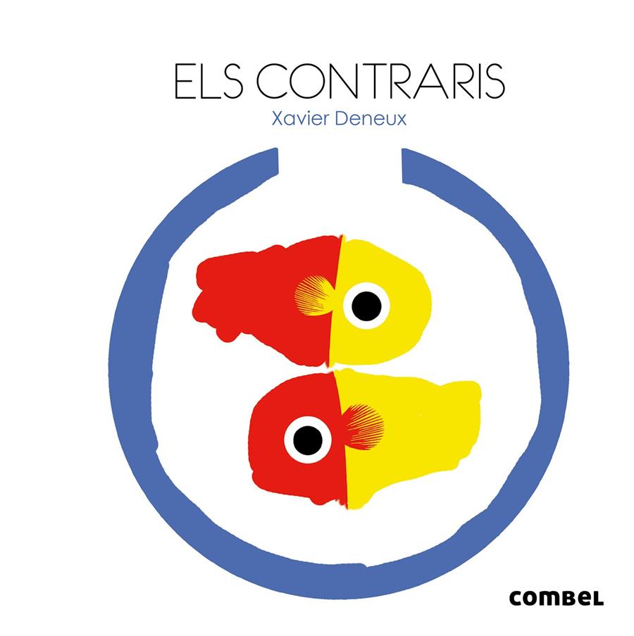 CONTRARIS, ELS | 9788498258264 | DENEUX, XAVIER | Llibreria Drac - Llibreria d'Olot | Comprar llibres en català i castellà online
