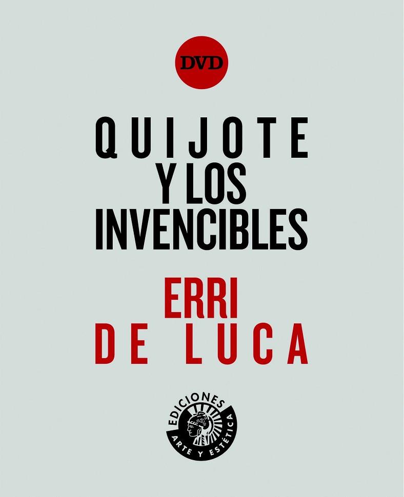 QUIJOTE Y LOS INVENCIBLES | 9788494461538 | DE LUCA, ERRI | Llibreria Drac - Llibreria d'Olot | Comprar llibres en català i castellà online