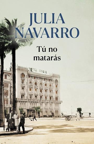 TÚ NO MATARÁS | 9788466356626 | NAVARRO, JULIA | Llibreria Drac - Llibreria d'Olot | Comprar llibres en català i castellà online