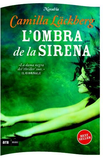 OMBRA DE LA SIRENA, L' | 9788493967949 | LACKBERG, CAMILLA | Llibreria Drac - Llibreria d'Olot | Comprar llibres en català i castellà online
