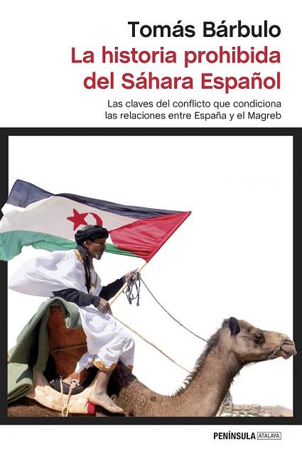 HISTORIA PROHIBIDA DEL SÁHARA ESPAÑOL, LA | 9788499425795 | BÁRBULO, TOMAS | Llibreria Drac - Llibreria d'Olot | Comprar llibres en català i castellà online