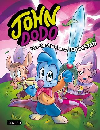 JOHN DODO Y LA ESPADA DE LA TEMPESTAD (JOHN DODO 3) | 9788408249399 | DODO, JOHN | Llibreria Drac - Llibreria d'Olot | Comprar llibres en català i castellà online