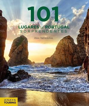 101 LUGARES DE PORTUGAL SORPRENDENTES | 9788491583097 | TARRADELLAS, ÀLEX | Llibreria Drac - Llibreria d'Olot | Comprar llibres en català i castellà online
