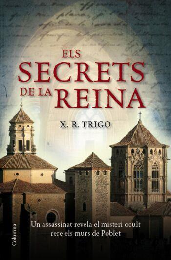 SECRETS DE LA REINA, ELS | 9788466409438 | TRIGO, XULIO RICARDO | Llibreria Drac - Llibreria d'Olot | Comprar llibres en català i castellà online