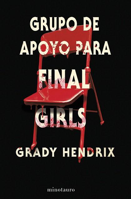 GRUPO DE APOYO PARA FINAL GIRLS | 9788445013120 | HENDRIX, GRADY | Llibreria Drac - Llibreria d'Olot | Comprar llibres en català i castellà online