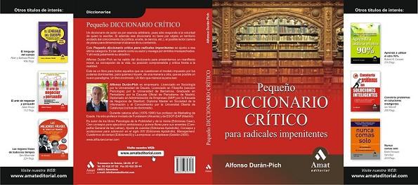 PEQUEÑO DICCIONARIO CRITICO PARA RADICALES IMPENITENTES | 9788497353571 | DURAN-PICH, ALFONSO | Llibreria Drac - Llibreria d'Olot | Comprar llibres en català i castellà online