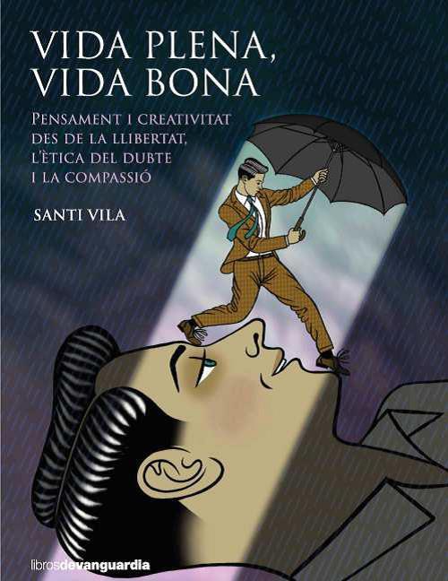 VIDA PLENA VIDA BONA | 9788418604034 | VILA, SANTI | Llibreria Drac - Llibreria d'Olot | Comprar llibres en català i castellà online