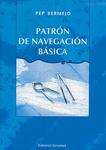 PATRON DE NAVEGACION BASICA | 9788426137449 | BERMEJO, PEP | Llibreria Drac - Llibreria d'Olot | Comprar llibres en català i castellà online