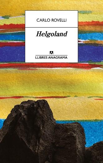 HELGOLAND (CATALA) | 9788433918048 | ROVELLI, CARLO | Llibreria Drac - Llibreria d'Olot | Comprar llibres en català i castellà online