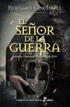 SEÑOR DE LA GUERRA XIII, EL  | 9788435063722 | CORNWELL, BERNARD | Llibreria Drac - Llibreria d'Olot | Comprar llibres en català i castellà online