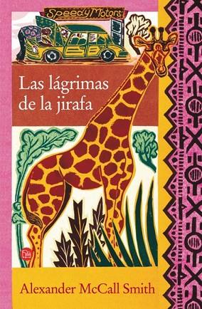 LAGRIMAS DE LA JIRAFA, LAS | 9788466321938 | MCCALL SMITH, ALEXANDER | Llibreria Drac - Llibreria d'Olot | Comprar llibres en català i castellà online