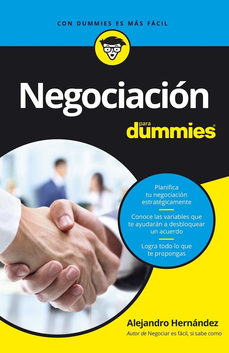 NEGOCIACIÓN PARA DUMMIES | 9788432903564 | HERNÁNDEZ, ALEJANDRO | Llibreria Drac - Llibreria d'Olot | Comprar llibres en català i castellà online
