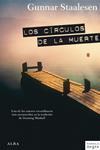 CIRCULOS DE LA MUERTE, LOS | 9788484286516 | STAALESEN, GUNNAR | Llibreria Drac - Llibreria d'Olot | Comprar llibres en català i castellà online