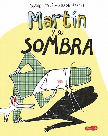 MARTÍN Y SU SOMBRA | 9788417222369 | CALI, DAVIDE | Llibreria Drac - Llibreria d'Olot | Comprar llibres en català i castellà online