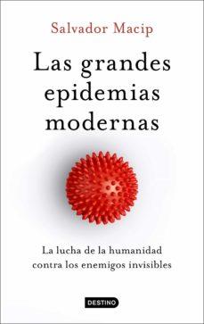 GRANDES EPIDEMIAS MODERNAS, LAS | 9788423357949 | MACIP, SALVADOR | Llibreria Drac - Librería de Olot | Comprar libros en catalán y castellano online