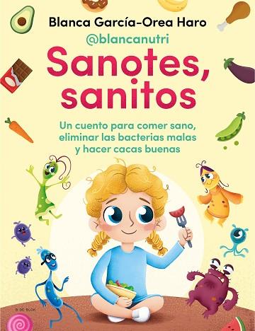 SANOTES, SANITOS | 9788418054402 | GARCÍA-OREA, BLANCA (@BLANCANUTRI) | Llibreria Drac - Llibreria d'Olot | Comprar llibres en català i castellà online