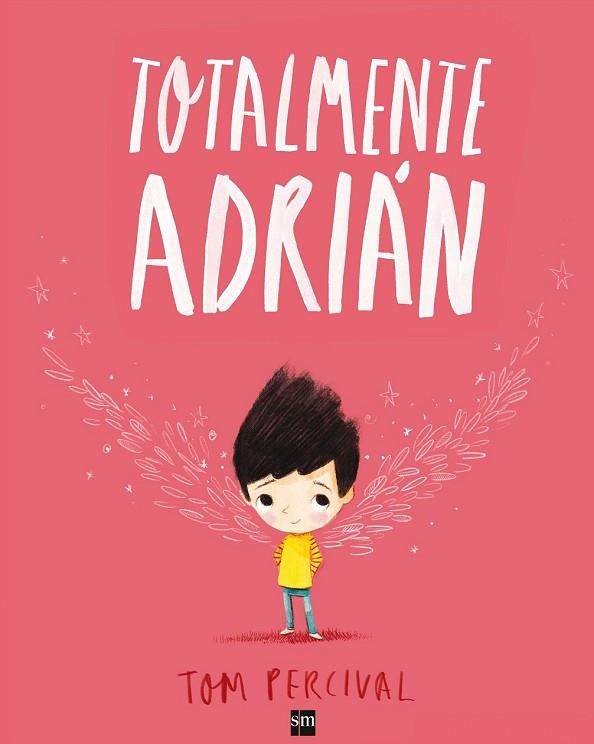 TOTALMENTE ADRIAN | 9788467593983 | PERCIVAL, TOM | Llibreria Drac - Llibreria d'Olot | Comprar llibres en català i castellà online