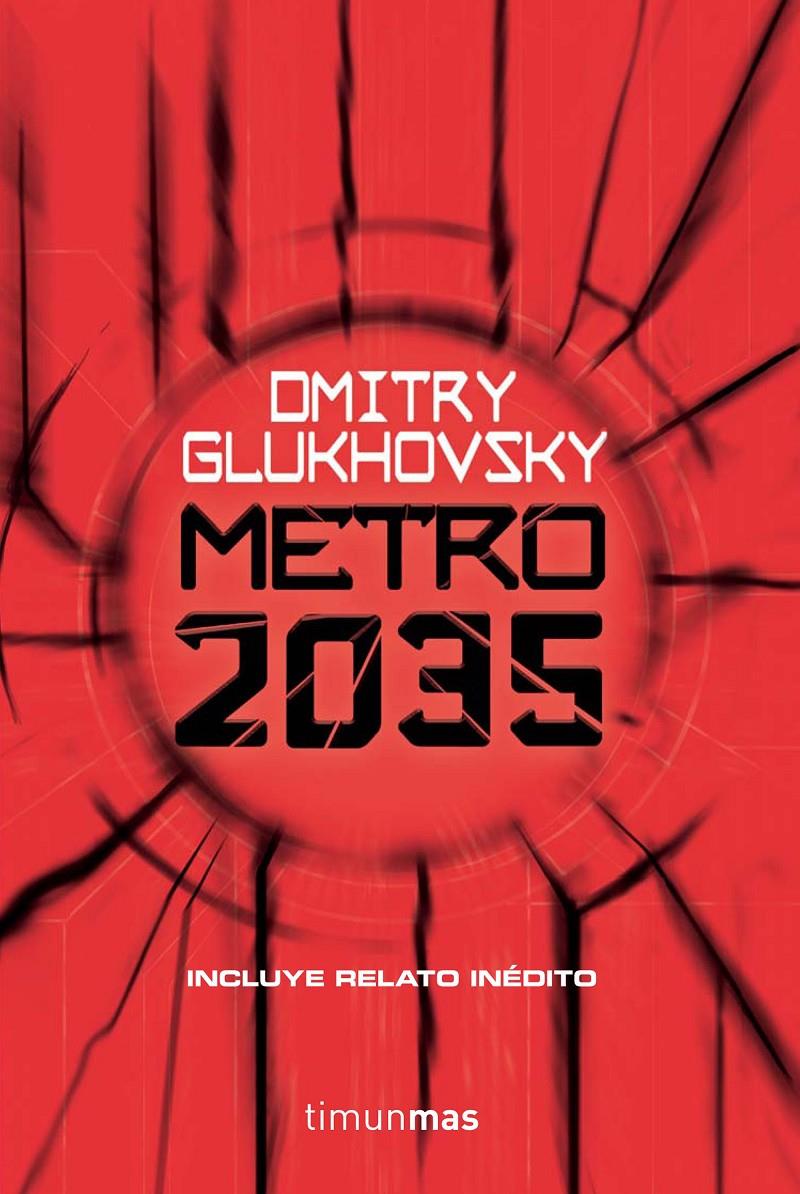 METRO 2035 (BOLSILLO) | 9788445006351 | GLUKHOVSKY, DMITRY | Llibreria Drac - Librería de Olot | Comprar libros en catalán y castellano online