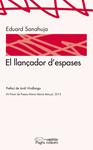 LLANÇADOR D'ESPASES, EL | 9788499753461 | SANAHUJA YLL, EDUARD | Llibreria Drac - Llibreria d'Olot | Comprar llibres en català i castellà online