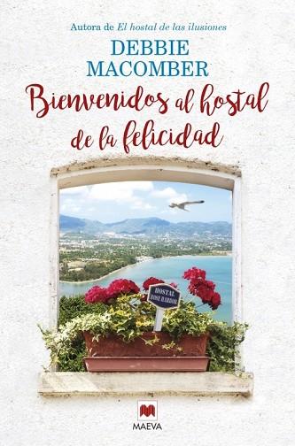 BIENVENIDOS AL HOSTAL DE LA FELICIDAD | 9788416363810 | MACOMBER, DEBBIE | Llibreria Drac - Llibreria d'Olot | Comprar llibres en català i castellà online