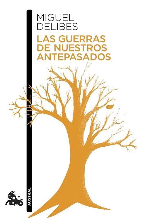 GUERRAS DE NUESTROS ANTEPASADOS, LAS | 9788423345724 | DELIBES, MIGUEL | Llibreria Drac - Llibreria d'Olot | Comprar llibres en català i castellà online